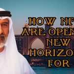 NFT: Global Expansion of Culture, New Opportunities for Artists, and Preservation of Heritage HOW NFTs ARE OPENING NEW HORIZONS FOR